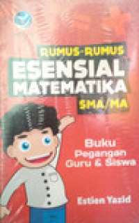 Image of RUMUS-RUMUS ESENSIAL MATEMATIKA SMA/MA