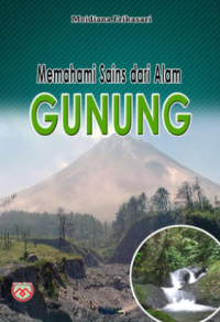 Image of MEMAHAMI SAINS DARI ALAM : GUNUNG