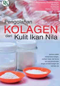 Image of PENGOLAHAN KOLAGEN DARI KULIT IKAN NILA