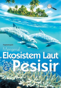 Image of MENGENAL EKOSISTEM LAUT & PESISIR