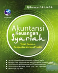 Image of AKUNTANSI KEUANGAN SYARIAH :Teori, Kasus Dan Pengantar Menuju Praktik