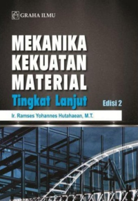 Image of MEKANIKA KEKUATAN MATERIAL TINGKAT LANJUT EDISI 2