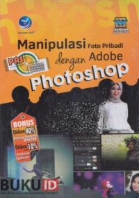 Image of MANIPULASI FOTO PRIBADI DENGAN ADOBE PHOTOSHOP