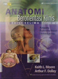 Image of ANATOMI BERORIENTASI KLINIS EDISI KELIMA JILID 2