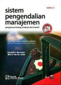 Image of Sistem pengendalian manajemen : pengukuran kinerja, evaluasi, dan insentif