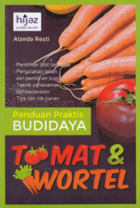 Image of PANDUAN PRAKTIS BUDI DAYA TOMAT DAN WORTEL