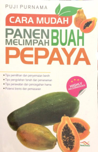 Image of CARA MUDAH PANEN MELIMPAH BUAH PEPAYA