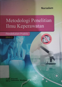 Image of Metodologi Penelitian Ilmu Keperawatan Pendekatan Praktis