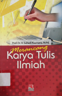 Image of MERANCANG KARYA TULIS ILMIAH