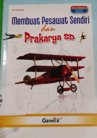 Image of MEMBUAT PESAWAT SENDIRI DAN PRAKARYA SD