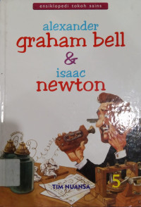 Image of ENSIKLOPEDI TOKOH SAINS ALEXANDER GRAHAM BELL & ISAAC NEWTON