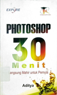 Image of PHOTOSHOP 30 MENIT LANGSUNG MAHIR UNTUK PEMULA