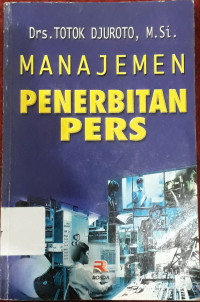 Image of MANAJEMEN PENERBITAN PERS