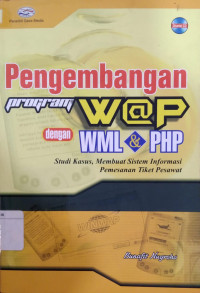 Image of PENGEMBANGAN PROGRAM WAP DENGAN WML & PHP