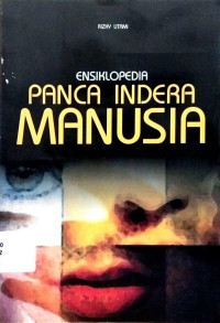 Image of ENSIKLOPEDIA PANCA INDERA MANUSIA