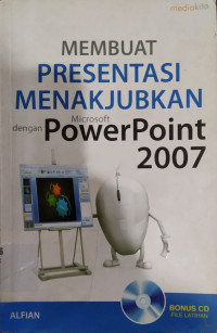 Image of MEMBUAT PRESTASI MENAKJUBKAN DENGAN MICROSOFT POWER POINT 2007