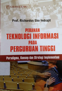 Image of PERANAN TEKNOLOGI INFORMASI PADA PERGURUAN TINGGI