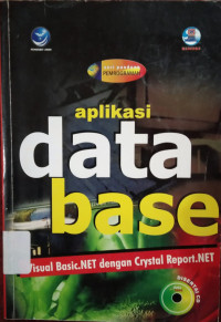 Image of APLIKASI DATA BASE VISUAL BASIC.NET DENGAN CRYSTAL REPORT.NET