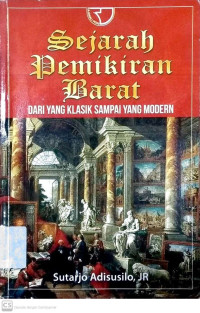 Image of SEJARAH PEMIKIRAN BARAT DARI YANG KLASIK SAMPAI YANG MODERN
