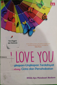 Image of I LOVE YOU UNGKAPAN-UNGKAPAN TENTANG CINTA DAN PERSAHABATAN