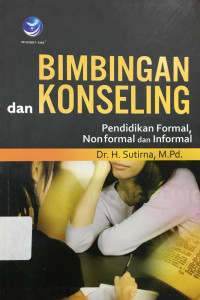 Image of BIMBINGAN dan KONSELING  Pendidikan Formal, Non Formal dan Informal