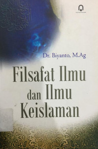 Image of FILSAFAT ILMU DAN ILMU KEISLAMAN/Pustaka Pelajar