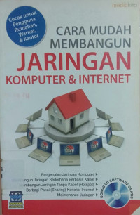 Image of CARA MUDAH MEMBANGUN JARINGAN KOMPUTER & INTERNET