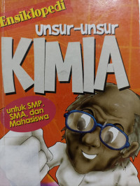 Image of ENSIKLOPEDI UNSUR-UNSUR KIMIA