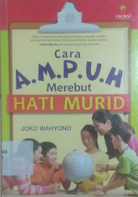 Image of CARA AMPUH MEREBUT HATI MURID