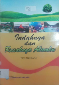 Image of Indahnya dan rusaknya alamku