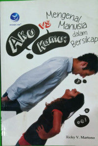 Image of AKU VS KAMU MENGENAL MANUSIA DALAM BERSIKAP