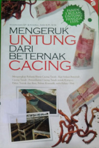 Image of Mengeruk Untung Dari Beternak Cacing