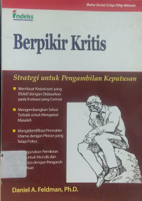 Image of BERPIKIR KRITIS : Strategi Untuk Pengambilan Keputusan