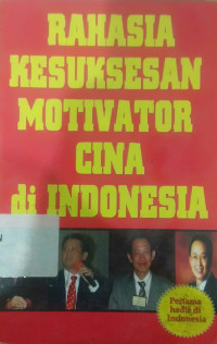 Image of RAHASIA KESUKSESAN MOTIVATOR CINA DI INDONESIA
