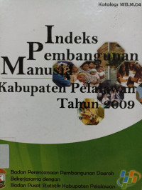 Image of INDEKS PEMBANGUNANAN MANUSIA KABUPATEN PELALAWAN TAHUN 2009