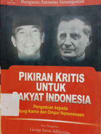 Image of Pikiran kritis untuk rakyat Indonesia : Pengaduan kepada Bung Karno dan Ompui Nommensen
