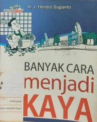 Image of BANYAK CARA MENJADI KAYA
