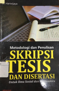 Image of Metodologi dan penulisan skripsi tesis dan disertasi untuk ilmu sosial dan humaniora