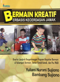 Image of BERMAIN KREATIF BERBASIS KECERDASAN JAMAK