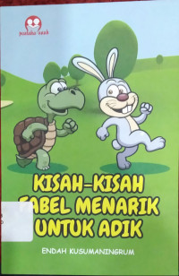 Image of KISAH-KISAH FABEL MENARIK UNTUK ADIK