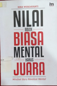 Image of Nilai Boleh Biasa Mental Harus Juara
