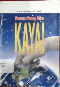 Image of SEMUA ORANG BISA KAYA!