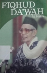Image of Fiqhud dakwah : jejak risalah dan dasar-dasar dakwah