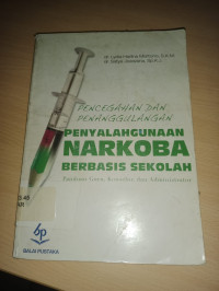 Image of PENCEGAHAN DAN PENANGGULANGAN PENYALAGUNAAN NARKOBA BERBASIS SEKOLAH