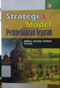 Image of STRATEGI & MODEL PEMBELAJARAN SEJARAH