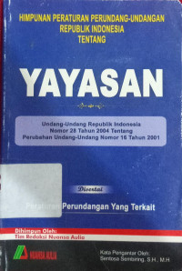 Image of Himpunan Peraturan Perundang-Undangan Republik Indonesia Tentang Yayasan