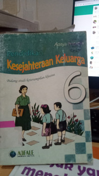 Image of PENDIDIKAN KESEJAHTERAAN KELUARGA (JILID 6)