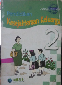 Image of PENDIDIKAN KESEJAHTERAAN KELUARGA JILID 2