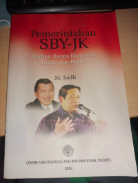 Image of PEMERINTAHAN SBY-K BERFIKIR SECARA EKONOMIS ,POLITIS ATAU BISNIS