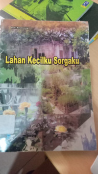 Image of LAHAN KECILKU SORGAKU